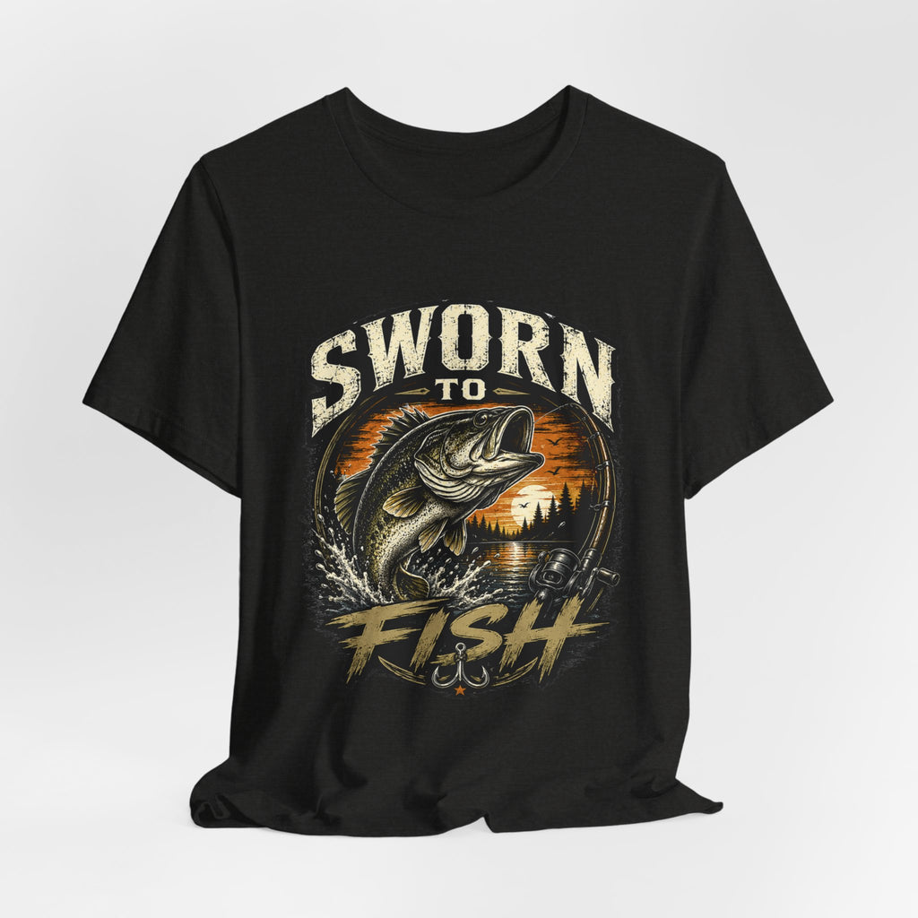 Sworn to Fish – Fishing Graphic T-Shirt