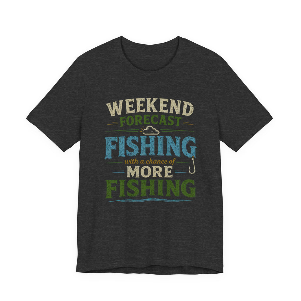 Weekend Forecast Fishing T-Shirt