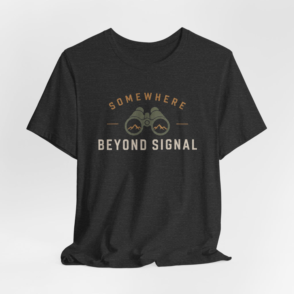 Somewhere Beyond Signal - Outdoor Adventure Graphic T-Shirt