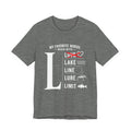 My Favorite Words Begin with L - Graphic Fishing T-Shirt
