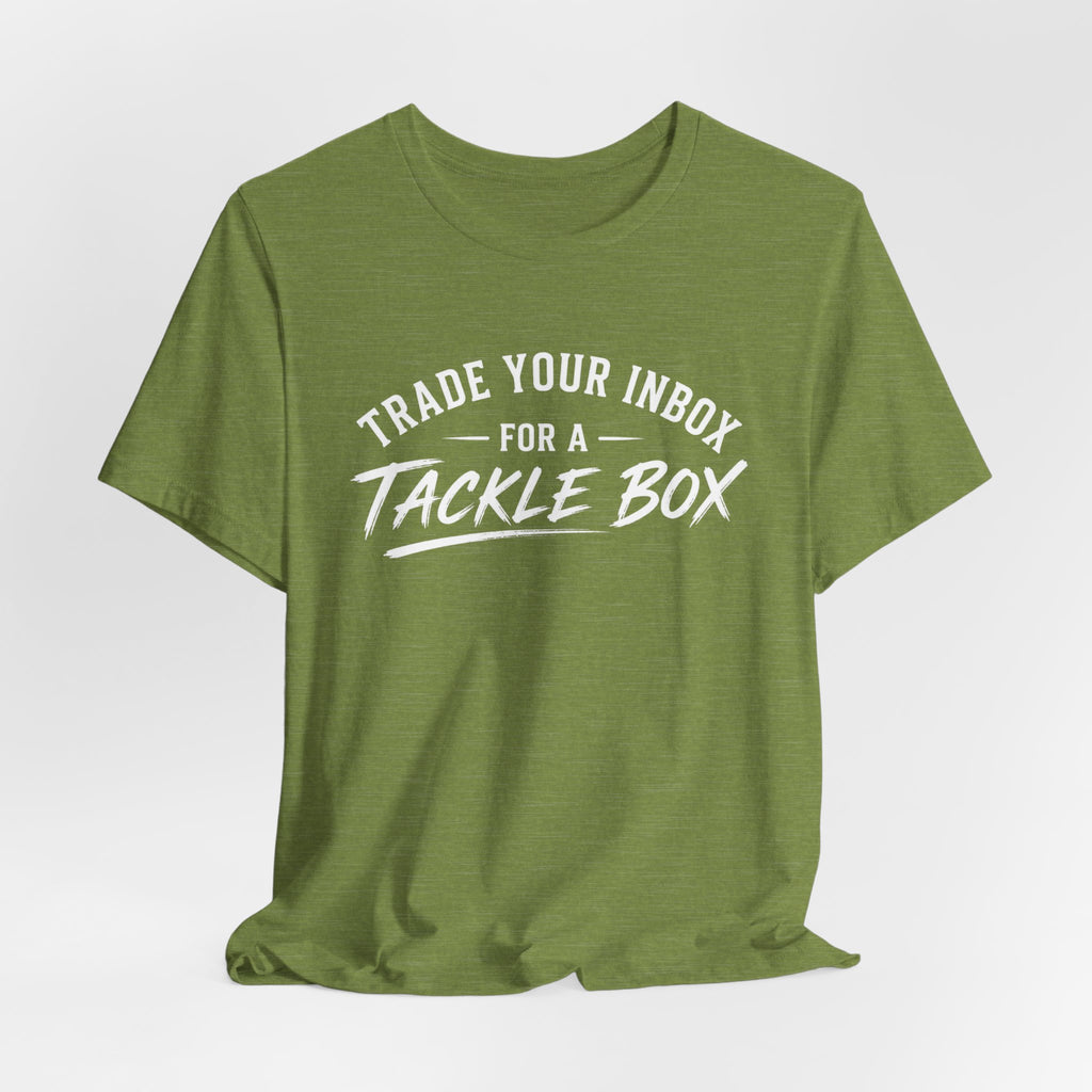 Trade Your Inbox for a Tackle Box - Fishing Graphic Tshirt