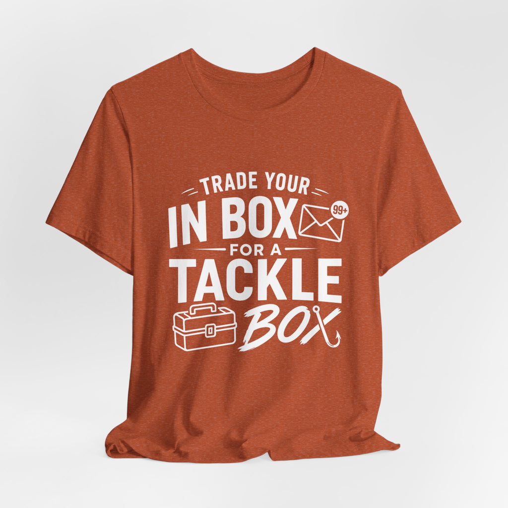Trade Your Inbox for a Tackle Box Funny Fishing T-Shirt