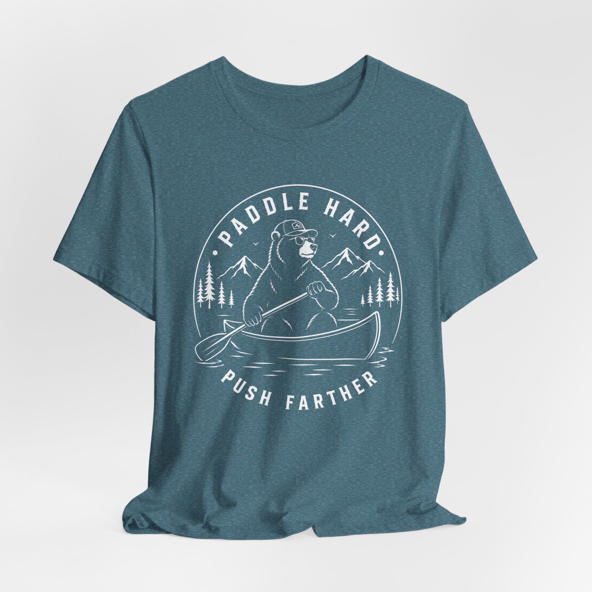 Paddle Hard, Push Farther | Canoe Adventure Tee