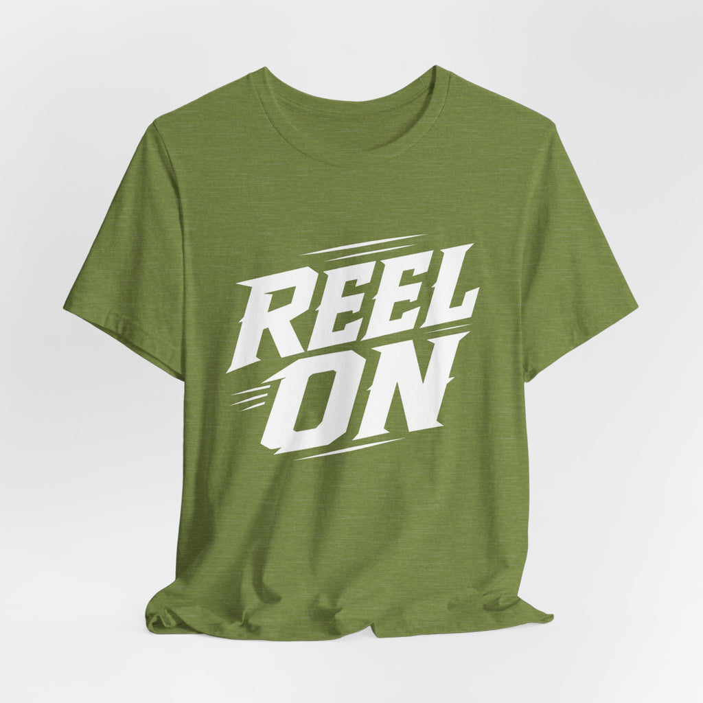 Reel On – Fishing Graphic T-Shirt