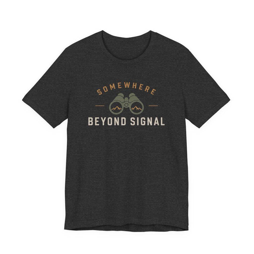 Somewhere Beyond Signal - Outdoor Adventure Graphic T-Shirt