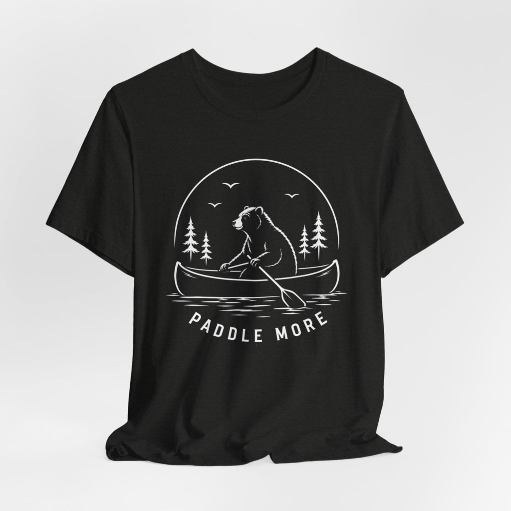 Paddle More | Canoe Adventure Tee