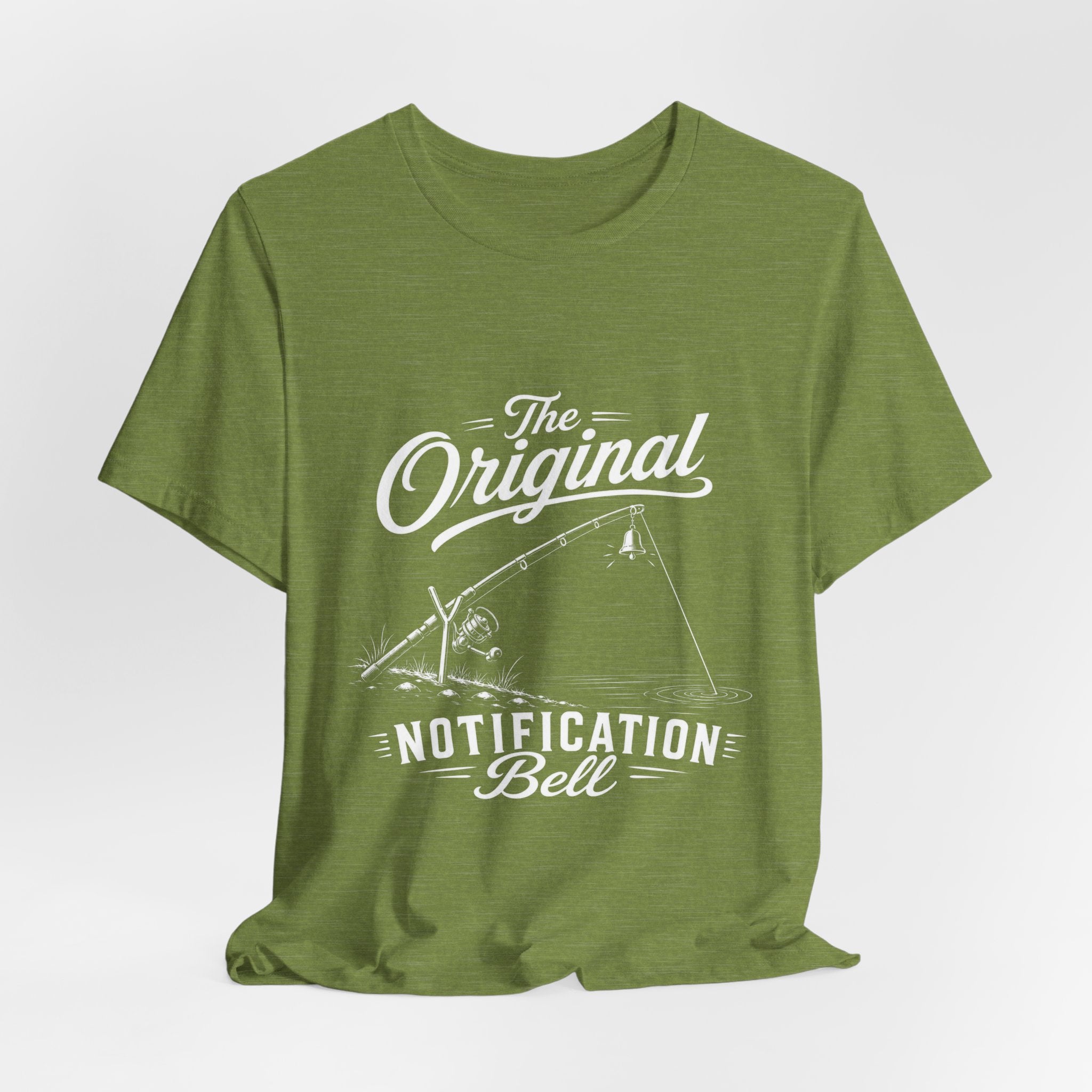 The Original Notification Bell - Funny Fishing T-Shirt
