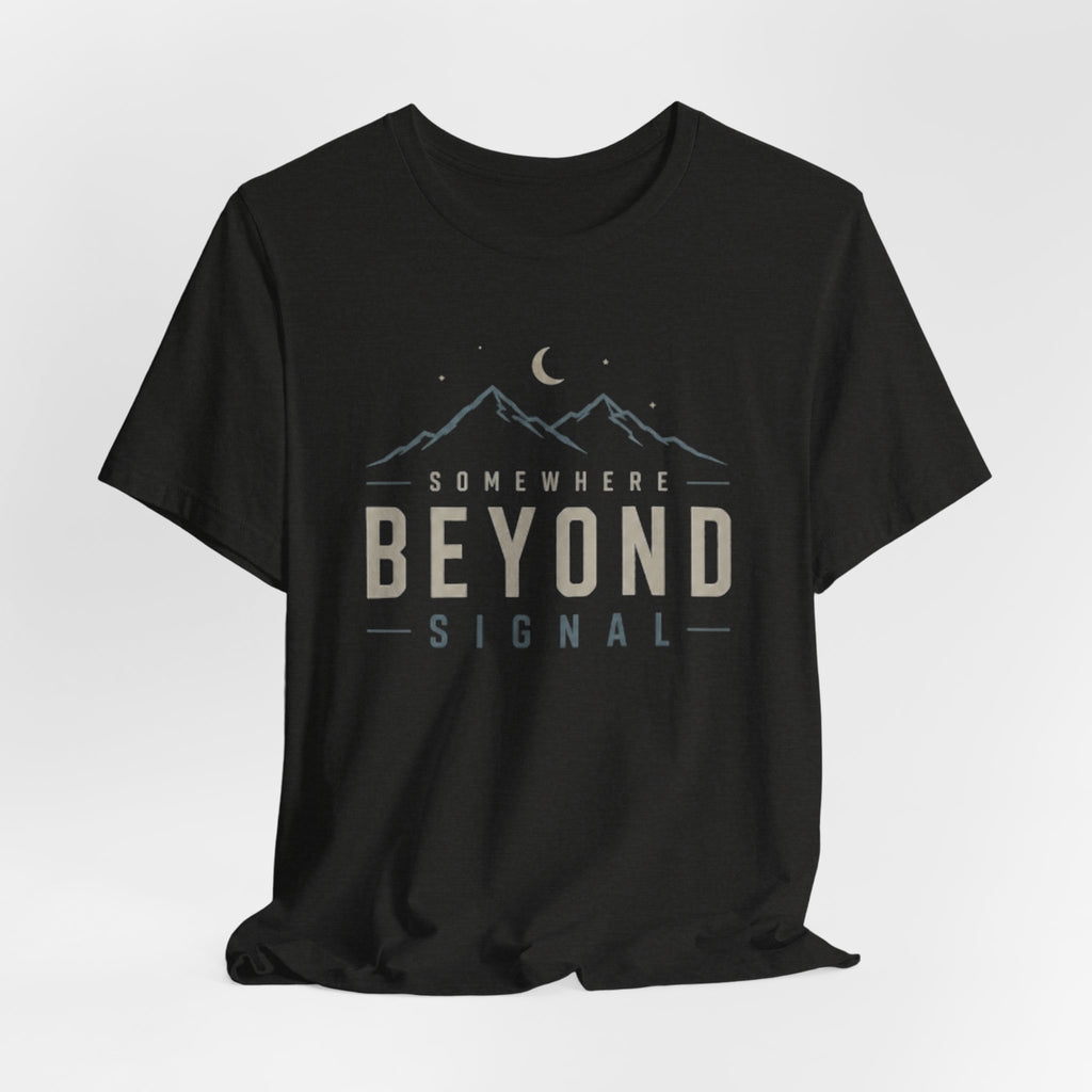 Somewhere Beyond Signal - Mountain Adventure Graphic T-Shirt