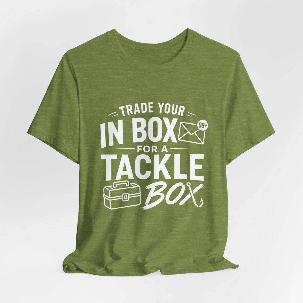 Trade Your Inbox for a Tackle Box Funny Fishing T-Shirt