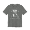I'm In... You? | Outdoor Adventure Tee