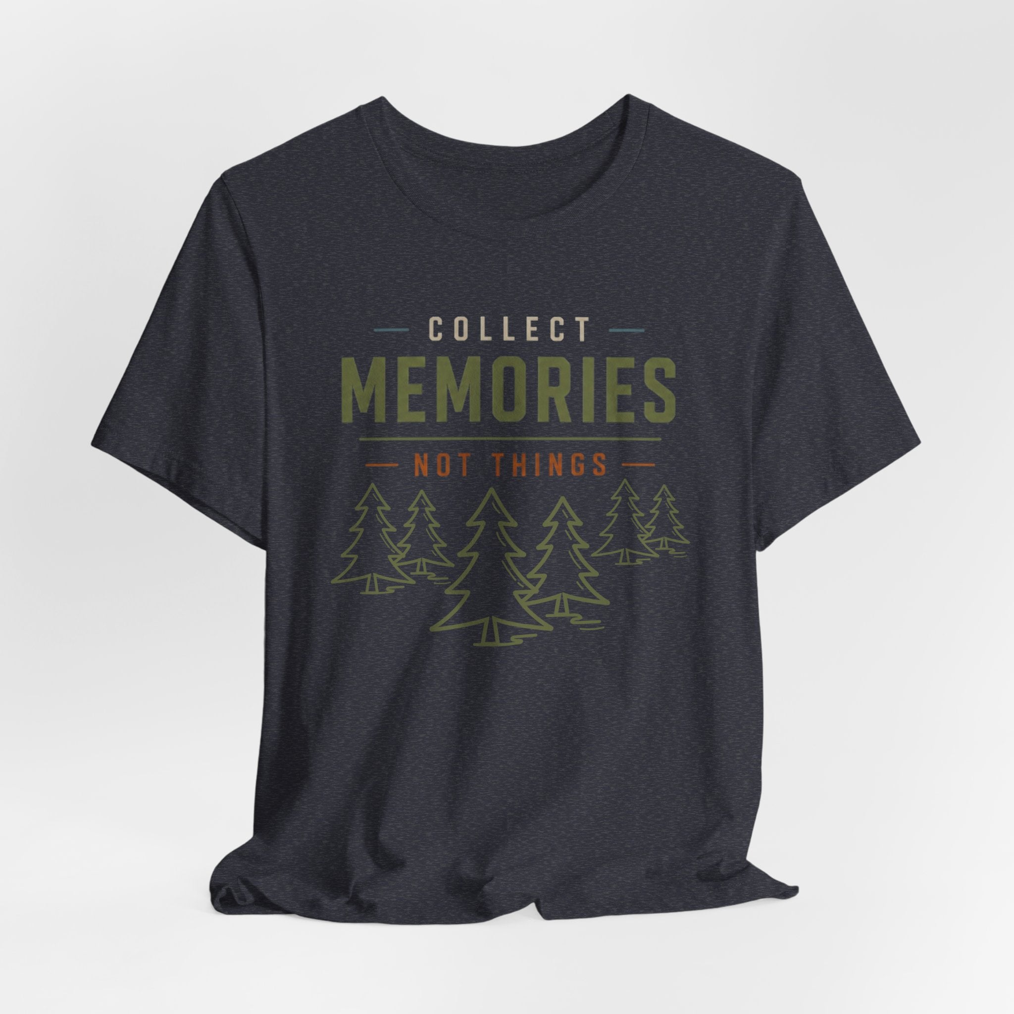 Collect Memories, Not Things - Outdoor Lifestyle Graphic T-Shirt