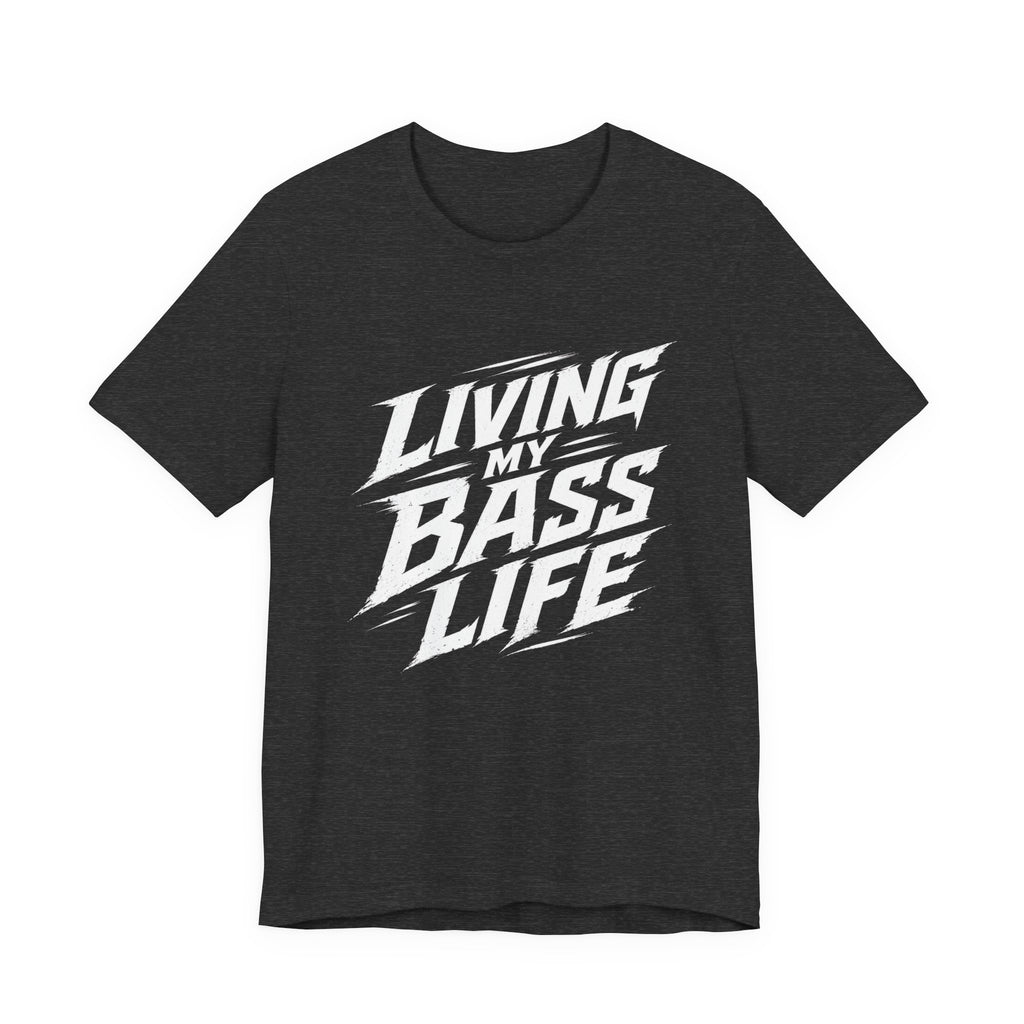 Living My Bass Life – Fishing Graphic T-Shirt