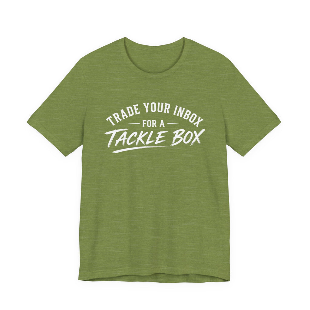 Trade Your Inbox for a Tackle Box - Fishing Graphic Tshirt