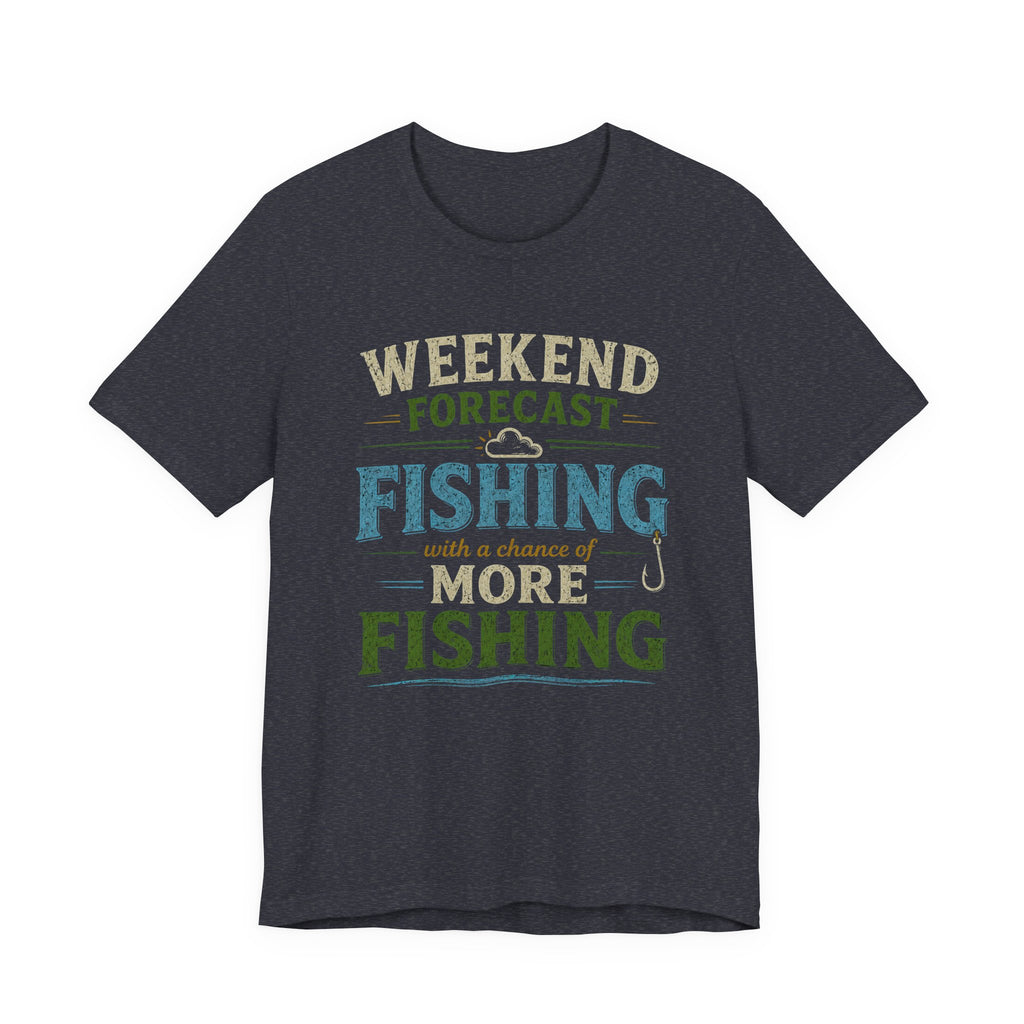 Weekend Forecast Fishing T-Shirt
