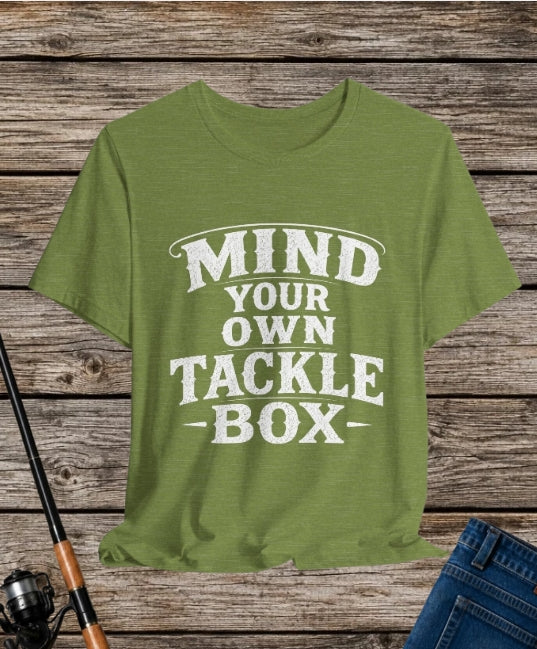 Mind Your Own Tackle Box  -Vintage Edge Fishing Graphic Tshirt